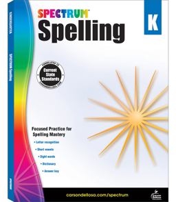Spectrum Spelling, Grade K Spectrum Spelling, Grade K