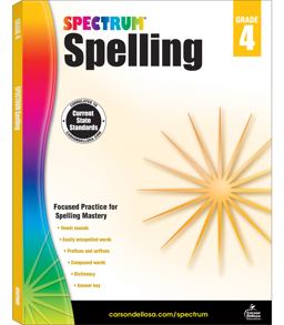 Spectrum Spelling, Grade 4 Spectrum Spelling, Grade 4