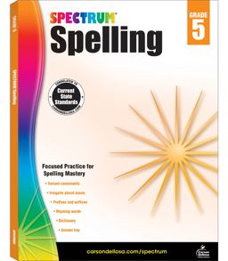 Spectrum Spelling, Grade 5 Spectrum Spelling, Grade 5