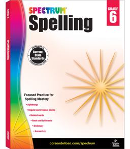 Spectrum Spelling, Grade 6 Spectrum Spelling, Grade 6