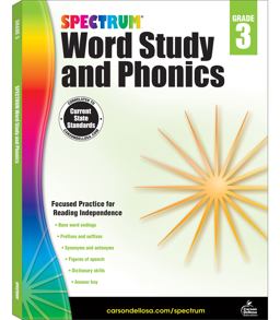 Spectrum Word Study and Phonics, Grade 3 Spectrum Word Study and Phonics, Grade 3