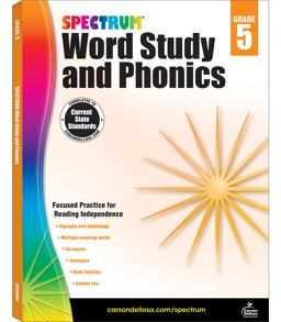 Spectrum Word Study and Phonics, Grade 5 Spectrum Word Study and Phonics, Grade 5