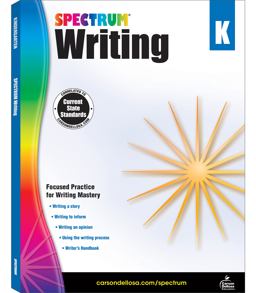 Spectrum Writing, Grade K Spectrum Writing, Grade K