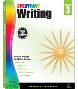 Spectrum Writing, Grade 3 Spectrum Writing, Grade 3