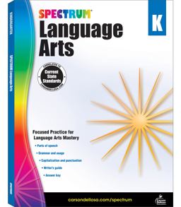 Spectrum Language Arts, Grade K Spectrum Language Arts, Grade K