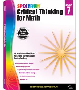 Spectrum Critical Thinking for Math, Grade 7 Spectrum Critical Thinking for Math, Grade 7