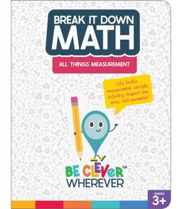 Break It down All Things Measurement Resource Book 1st 9781483865744 Front Cover