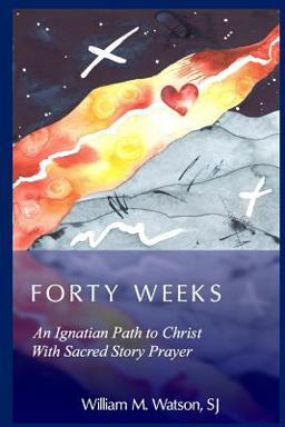 Forty Weeks Forty Weeks