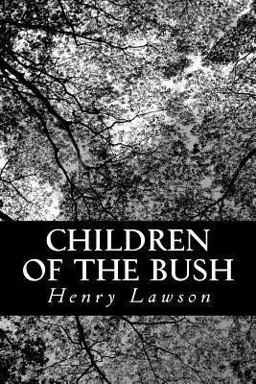 Children of the Bush Children of the Bush