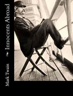 Innocents Abroad  9781484004357 Front Cover