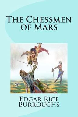 The Chessmen of Mars