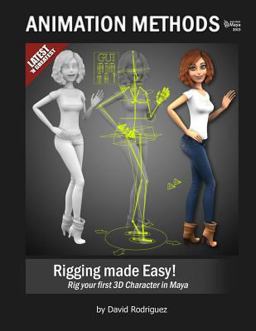 Animation Methods - Rigging Made Easy