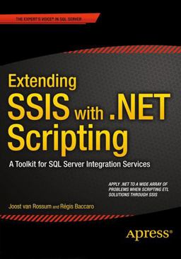 Extending SSIS with .NET Scripting A Toolkit for SQL Server Integration Services  9781484206393 Front Cover