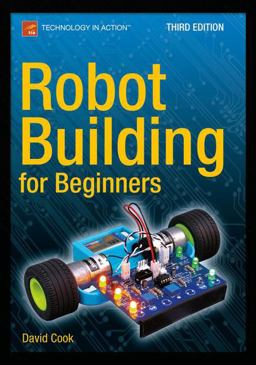 Robot Building for Beginners 3rd 9781484213605 Front Cover