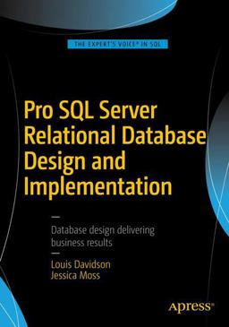 Pro SQL Server Relational Database Design and Implementation 5th 2016 9781484219720 Front Cover