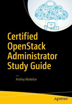 Certified Opensstack Administrator Study Guide  9781484221242 Front Cover
