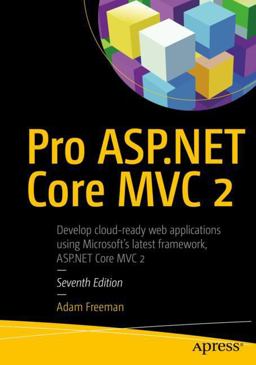 Pro ASP. NET Core MVC 2 7th 9781484231494 Front Cover