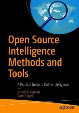 Open Source Intelligence Methods and Tools A Practical Guide to Online Intelligence  9781484232125 Front Cover