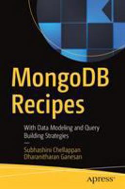 MongoDB Recipes With Data Modeling and Query Building Strategies 1st 2019 9781484248904 Front Cover