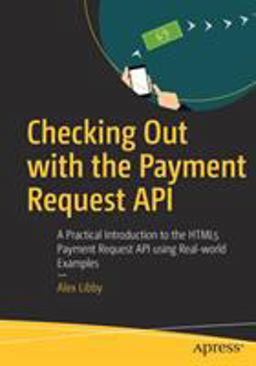 Checking Out with the Payment Request API