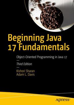 Beginning Java 17 Fundamentals