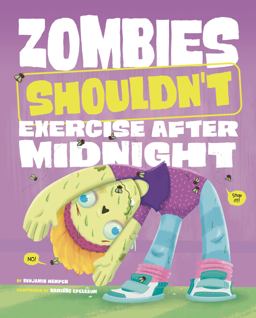 Zombies Shouldn't Exercise after Midnight