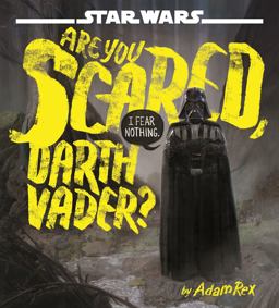 Star Wars Are You Scared, Darth Vader?  9781484704974 Front Cover
