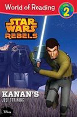 World of Reading Star Wars Rebels Kanan's Jedi Training Level 2  9781484705636 Front Cover