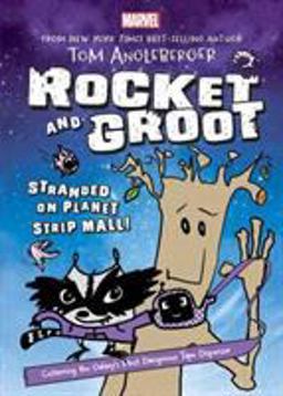 Rocket and Groot: Stranded on Planet Strip Mall!  9781484714522 Front Cover
