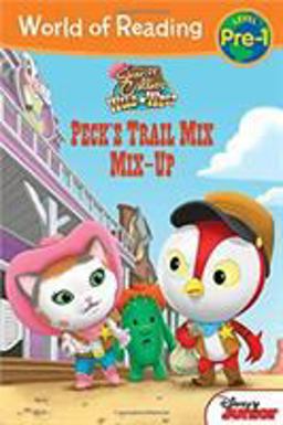 World of Reading: Sheriff Callie's Wild West Peck's Trail Mix Mix-Up
