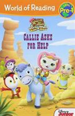 World of Reading: Sheriff Callie's Wild West Callie Asks for Help
