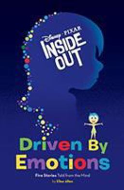 Inside Out Driven by Emotions 1st 9781484722039 Front Cover