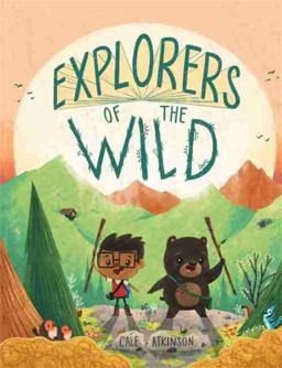 Explorers of the Wild  9781484723401 Front Cover