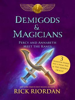 Demigods and Magicians Percy and Annabeth Meet the Kanes  9781484732786 Front Cover