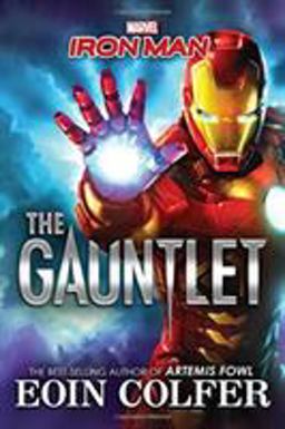 Iron Man: the Gauntlet  9781484741603 Front Cover