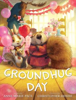 Groundhug Day Groundhug Day