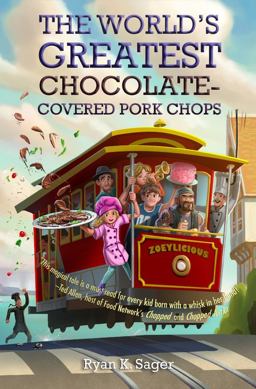 World's Greatest Chocolate-Covered Pork Chops  9781484767610 Front Cover
