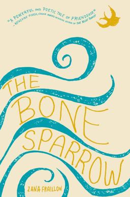 Bone Sparrow  9781484781517 Front Cover