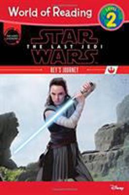 World of Reading Star Wars: the Last Jedi Rey's Journey (Level 2 Reader)
