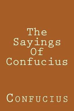 The Sayings of Confucius