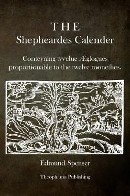 The Shepheardes Calender The Shepheardes Calender