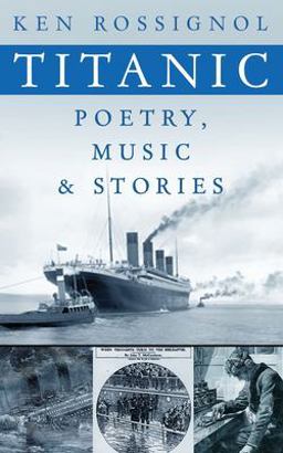 Titanic Poetry, Music and Stories