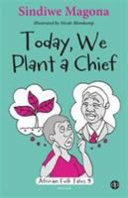 Today, We Plant a Chief