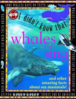 I Didn't Know That Some Whales Can Sing