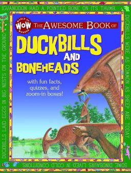 The Awesome Book of Duckbills and Boneheads