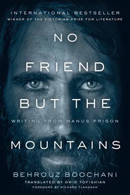 No Friend but the Mountains Writing from Manus Prison  9781487006839 Front Cover