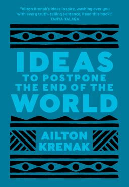 Ideas to Postpone the End of the World  9781487008512 Front Cover