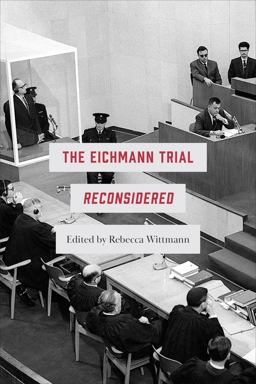 Eichmann Trial Reconsidered  9781487508494 Front Cover