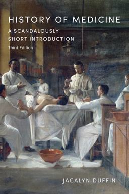 History of Medicine A Scandalously Short Introduction, Third Edition 3rd 9781487509170 Front Cover