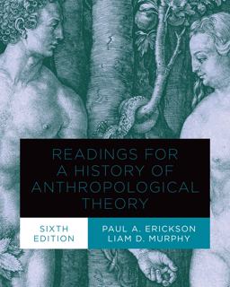 Readings for a History of Anthropological Theory, Sixth Edition 6th 9781487526320 Front Cover